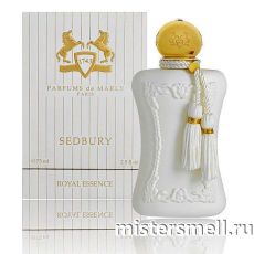 Высокого качества 1в1 Parfums de Marly - Sedbury, 75 ml