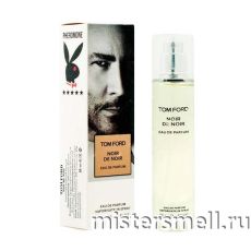 Парфюмерия 55 мл white феромоны Tom Ford Noir de Noir Homme