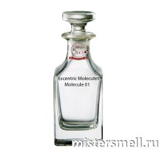 Масляные духи Lux качества Escentric Molecules Molecule 01 100 ml