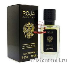 Мини тестер супер-стойкий NEW 30 ml Roja Parfums Oligarch