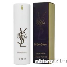 Ручки 45 мл. Yves Saint Laurent Black Opium