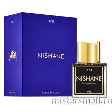 Высокого качества Nishane - Ani Extraite de Parfum, 100 ml