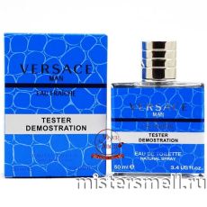 Тестер супер-стойкий 50 мл Versace Eau Fraiche