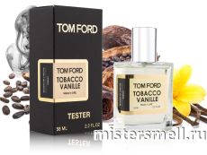 Тестер супер-стойкий 58 мл LUX Tom Ford Tobacco Vanille