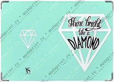Shine bright like a Diamond