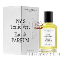 Высокого качества Thomas Kosmala - №8 Tonic Vert Terre Eau de Parfum, 100 ml