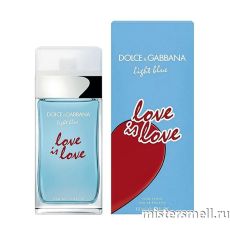 Высокого качества Dolce&Gabbana - Light Blue Love is Love Pour Femme, 100 ml