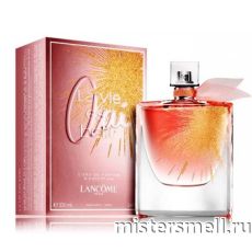 Высокого качества Lancome - La Vie Est Belle Oui, 100 ml