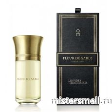 Высокого качества Les Liquides Imaginaires - Fleur De Sable, 100 ml