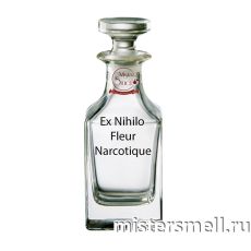 Масляные духи Lux качества Ex Nihilo Fleur Narcotique 100 ml