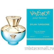 Высокого качества Versace - Dylan Turquoise pour femme,100 ml