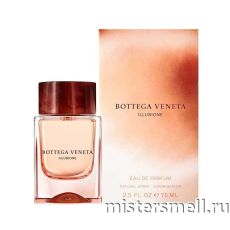 Высокого качества Bottega Veneta - Illusione EDP, 75 ml